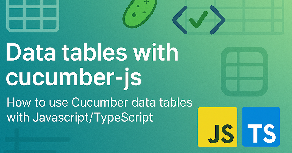 Data tables with cucumber-js
